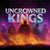 Uncrowned Kings